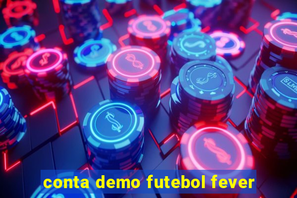 conta demo futebol fever